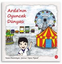 Arda'nın Oyuncak Dünyası