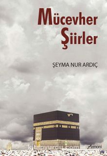 Mücevher Şiirler - Şeyma Nur Ardıç