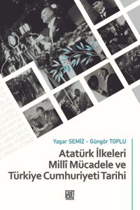 Atatürk İlkeleri Millî Mücadele ve Türkiye Cumhuriyeti Tarihi