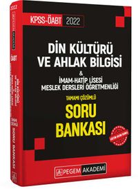 2022 KPSS ÖABT Din Kültürü ve Ahlak Bilgisi-İmam Hatip Lisesi Meslek Lisesi Soru Bankası