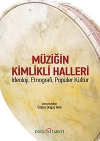 Müziğin Kimlikli Halleri