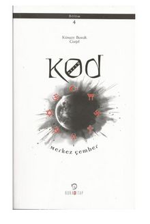 Kod Sıfır IV. Bölüm Merkez Çember - Kürşat Burak Çağıl