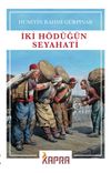İki H&ouml;d&uuml;ğ&uuml;n Seyahati