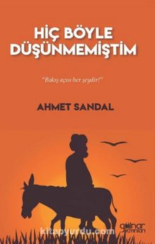 Hiç Böyle Düşünmemiştim - Ahmet Sandal
