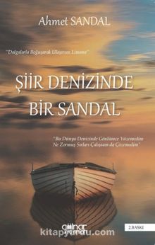 Şiir Denizinde Bir Sandal - Ahmet Sandal