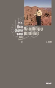 Yalan Dünyayı Adımlarken