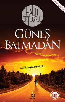 Güneş Batmadan