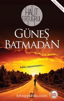 Güneş Batmadan - Halit Ertuğrul