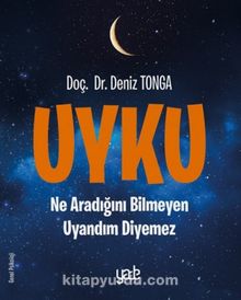 Uyku & Ne Aaradığını Bilmeyen Uyandım Diyemez - Deniz Tonga