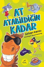 At Atabildiğin Kadar 