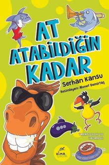 At Atabildiğin Kadar 