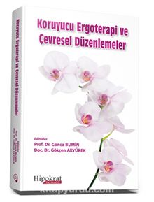 Koruyucu Ergoterapi ve Çevresel Düzenlemeler - Prof. Dr. Gonca Bumin