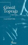 G&ouml;n&uuml;l Toprağı / Nail Baba