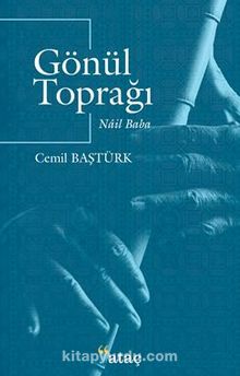 Gönül Toprağı / Nail Baba - Cemil Baştürk