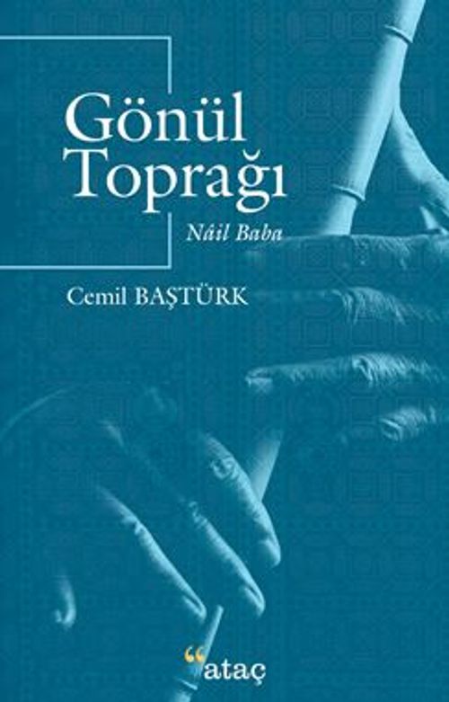 Gönül Toprağı / Nail Baba