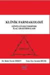 Klinik Farmakoloji & G&ouml;n&uuml;ll&uuml;ler &Uuml;zerinde İla&ccedil; Araştırmaları