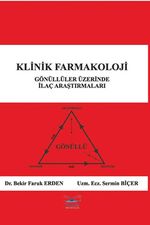 Klinik Farmakoloji & Gönüllüler Üzerinde İlaç Araştırmaları