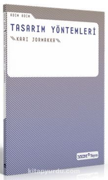 Adım Adım Tasarım Yöntemleri - Kari Jormakka