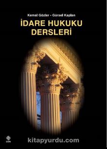 İdare Hukuku Dersleri - Kemal Gözler