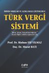 &Ouml;rnek Sorular ve A&ccedil;ıklamalı &Ccedil;&ouml;z&uuml;mlerle T&uuml;rk Vergi Sistemi