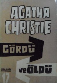 Gördü ve Öldü - Polisiye (4-C-33)