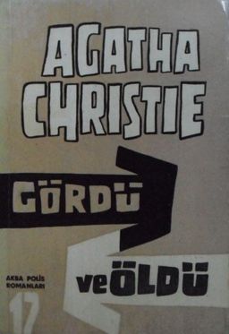 Gördü ve Öldü - Polisiye (4-C-33)