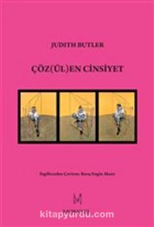Çözülen Cinsiyet - Judith Butler