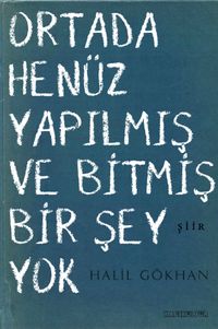 Ortada Yapılmış ve Bitmiş Bir Şey Yok