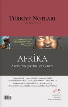 Türkiye Notları Dergisi 19. Sayı - Afrika, Akdeniz'in Şeklini Bozan Kıta