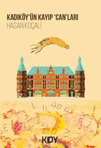 Kadıköy'ün Kayıp 'Can'ları 