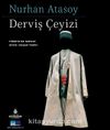Derviş Çeyizi & Türkiye'de Tarikat Giyim-Kuşam Tarihi