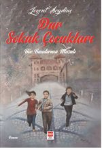 Dar Sokak Çocukları Bir Bandırma Masalı