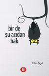 Bir De Şu Acıdan Bak