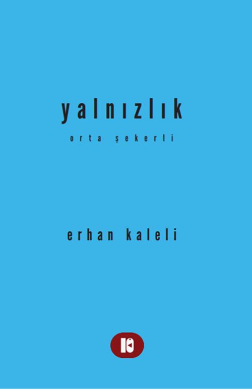 Yalnızlık Orta Şekerli