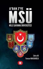 A'Dan Z'ye MSÜ & Milli Savunma Üniversitesi
