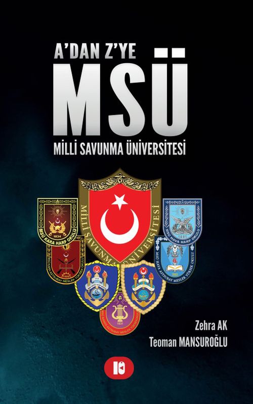 A'Dan Z'ye MSÜ & Milli Savunma Üniversitesi