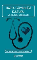 Hasta Güvenliği Kültürü ve Oluşum Aşamaları