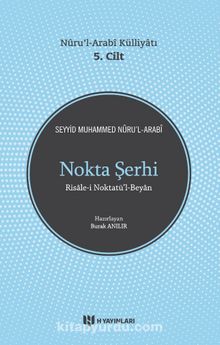 Nokta Şerhi & Nuru’l-Arabi Külliyatı 5. Cilt - Seyyid Muhammed Nur'ul-Arabi