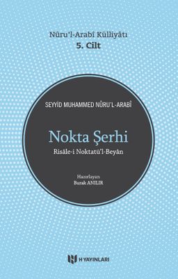 Nokta Şerhi & Nuru'l-Arabi Külliyatı 5. Cilt