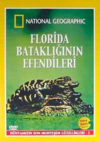 Florida Bataklığının Efendileri / Dünyamızın Son Muhteşem Güzellikleri-3 (DVD)