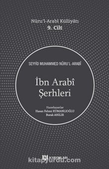İbn Arabî Şerhleri / Nûru’l-Arabî Külliyatı 9. Cilt - Seyyid Muhammed Nur'ul-Arabi