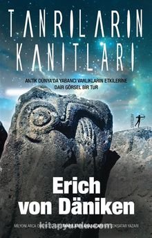 Tanrıların Kanıtları - Erich von Daniken