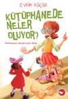 K&uuml;t&uuml;phanede Neler Oluyor?