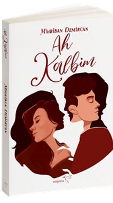Ah Kalbim - Mihriban Demircan