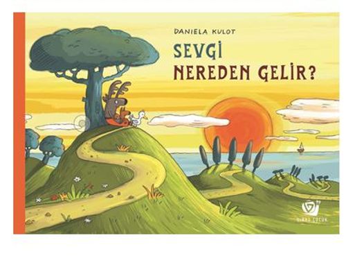 Sevgi Nereden Gelir?