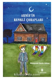 Arnis’in Renkli Çorapları - Münevver Sevin Akbaş