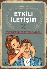 Kadın Erkek İlişkilerinde Etkili İletişim