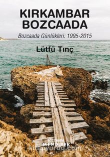 Kırkambar Bozcaada - Lütfü Tınç