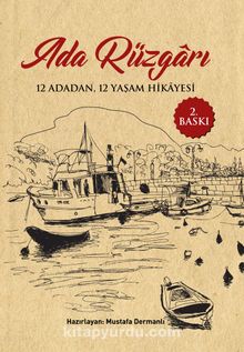 Ada Rüzgarı & 12 Adadan 12 Yaşam Hikayesi - Kolektif