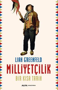 Milliyetçilik & Bir Kısa Tarih